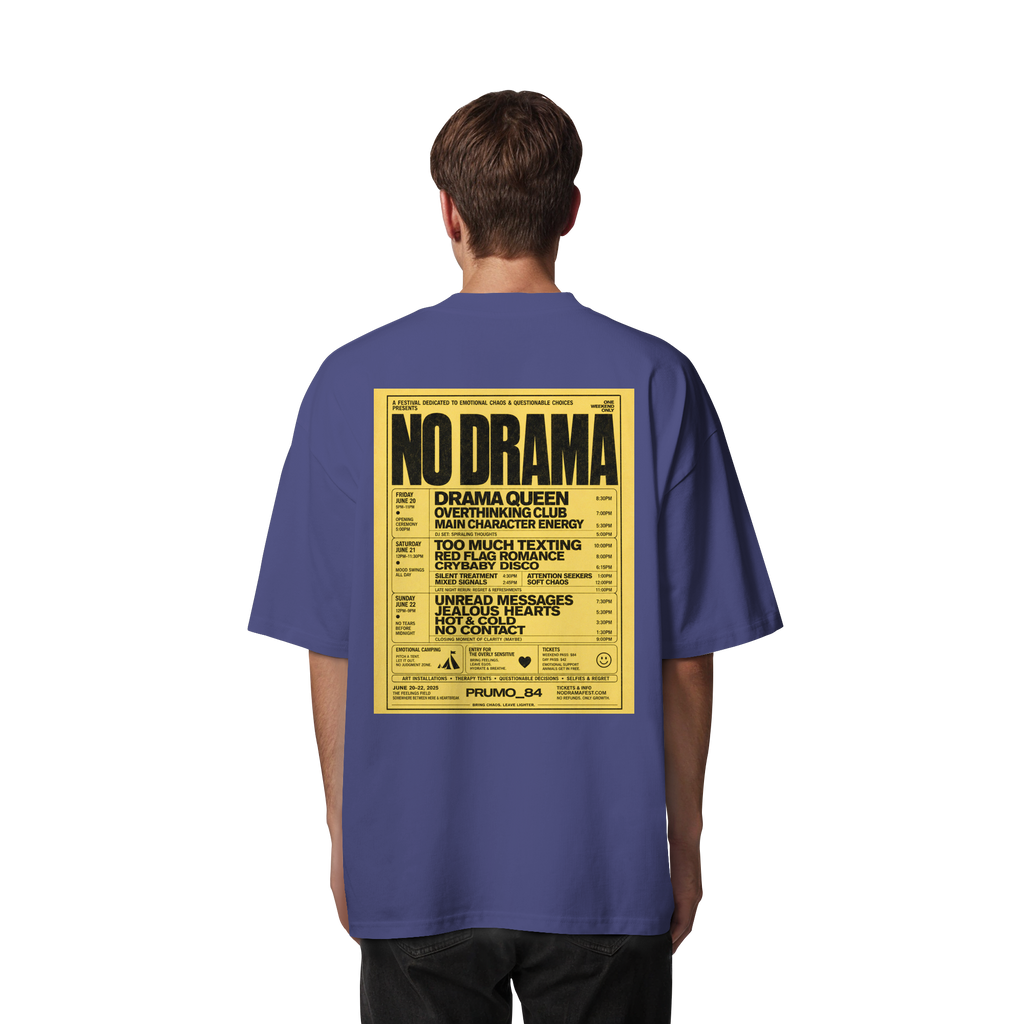 NO DRAMA FESTIVAL - Organic Oversize Shirt