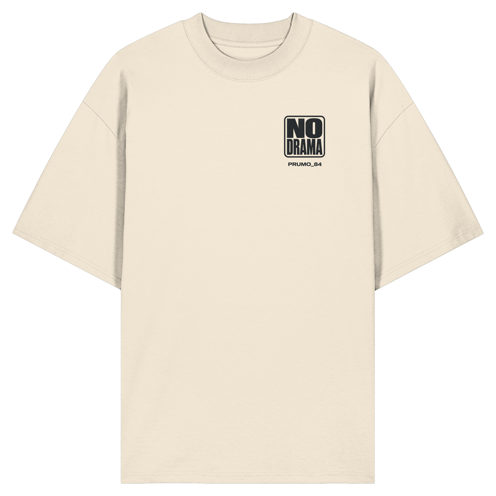 NO DRAMA FESTIVAL - Organic Oversize Shirt